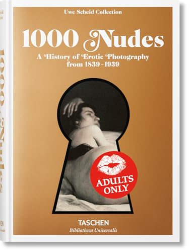 1000 Nudes. a History of Erotic Photography from 1839-1939 - Hardcover
