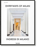 Entryways of Milan. Ingressi Di Milano - Hardcover