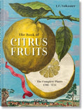 J. C. Volkamer. the Book of Citrus Fruits. 45th Ed. - Hardcover