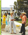 The Stylish Life: Cocktail Parties - Hardcover