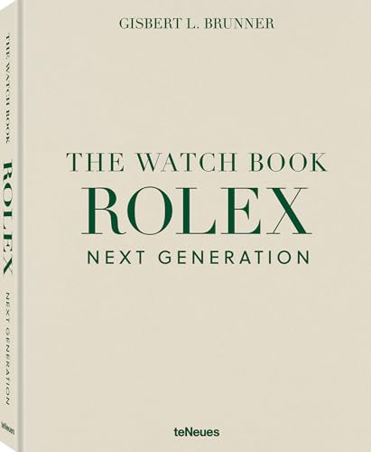 The Watch Book Rolex Next Generation: Next Generation - Hardcover