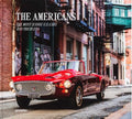 The Americans - Beautiful Machines: The Most Iconic Us Cars and Their Era - Hardcover