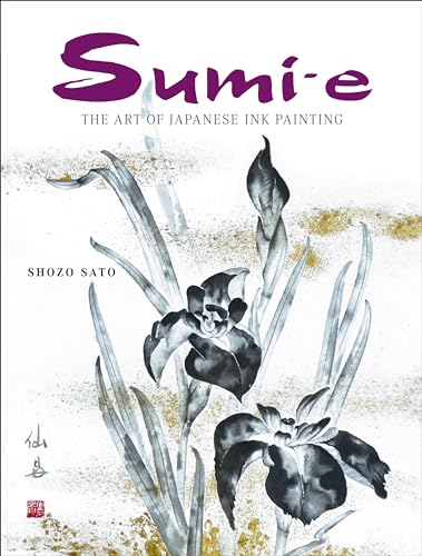 Sumi-e: The Art of Japanese Ink Painting [With CD/DVD] - Hardcover