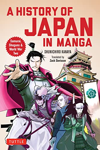 A History of Japan in Manga: Samurai, Shoguns and World War II - Paperback