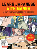 Learn Japanese with Manga Volume One: A Self-Study Language Book for Beginners - Learn to Read, Write and Speak Japanese with Manga Comic Strips! (Fre - Paperback