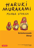 Haruki Murakami Manga Stories 3: Scheherezade; Sleep - Hardcover