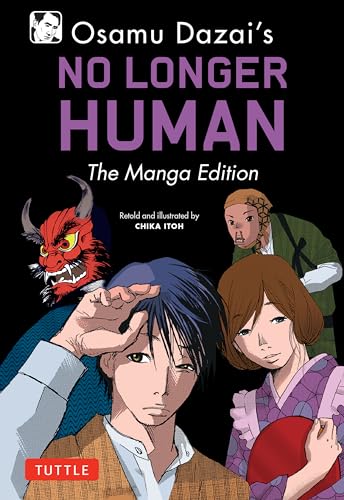 Osamu Dazai's No Longer Human: The Manga Edition - Paperback