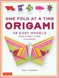 One Fold at a Time Origami: 38 Easy Models for First-Time Folders - Paperback