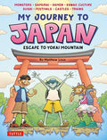 My Journey to Japan: Escape to Yokai Mountain - Hardcover
