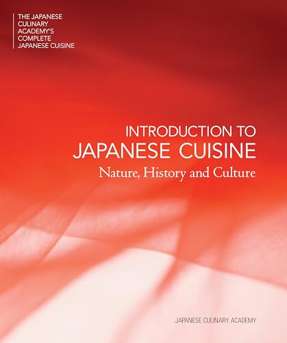 Introduction to Japanese Cuisine: Nature, History and Culture - Hardcover