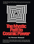 The Mystic Path to Cosmic Power - Paperback