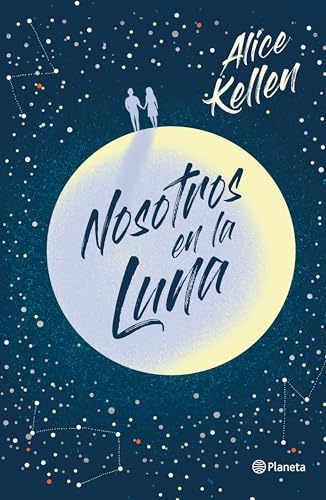 Nosotros En La Luna (Novela / A Novel) - Paperback