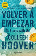 Volver a Empezar / It Starts with Us - Paperback