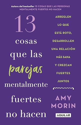 13 Cosas Que Las Parejas Mentalmente Fuertes No Hacen / 13 Things Mentally Strong Couples Don't Do - Paperback