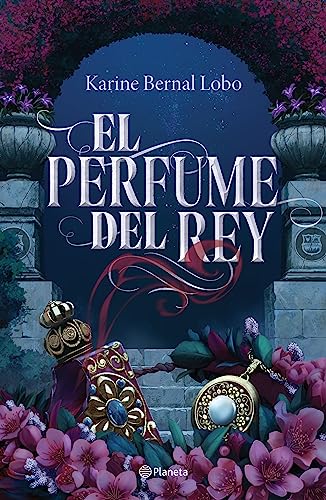 El Perfume del Rey - Paperback