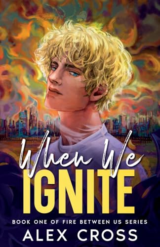 When We Ignite: Book One - Paperback