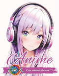 Anime Coloring Book for Adults: Featuring Cute and Unique Manga Characters - A Relaxing Art Collection for Teens, Girls, and Grown-Ups with Beautiful - Paperback