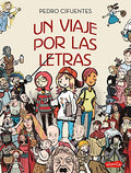 Un Viaje Por Las Letras (a Journey Through Letters -) - Paperback