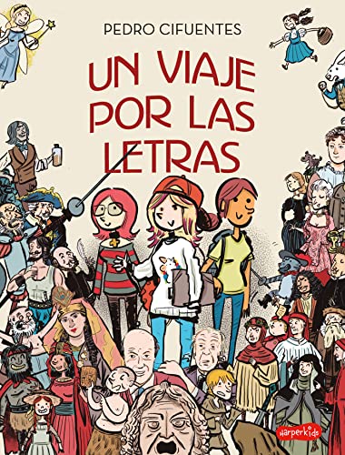 Un Viaje Por Las Letras (a Journey Through Letters -) - Paperback