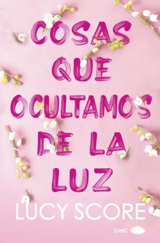 Cosas Que Ocultamos de la Luz - Paperback
