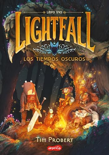 Lightfall: Los Tiempos Oscuros (Libro 3) (Lightfall: The Dark Times - Spanish Ed - Paperback