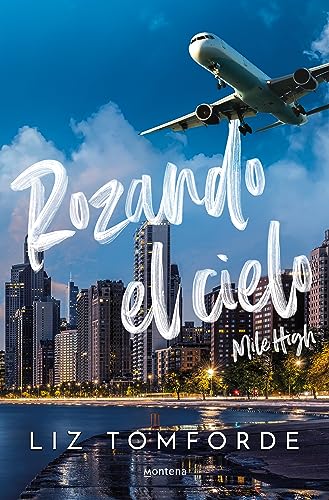 Rozando El Cielo / Mile High - Paperback