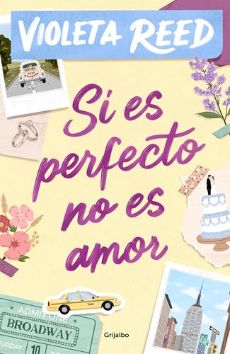 Si Es Perfecto, No Es Amor / If It's Perfect, It's Not Love - Paperback