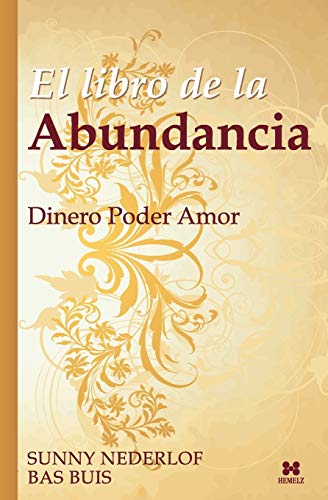El Libro de la Abundancia: Dinero Poder Amor - Paperback