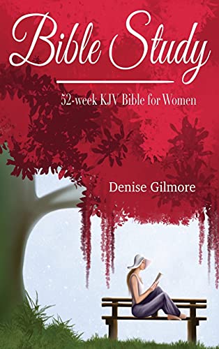 Bible Study: 52-Week KJV Bible for Women - Hardcover