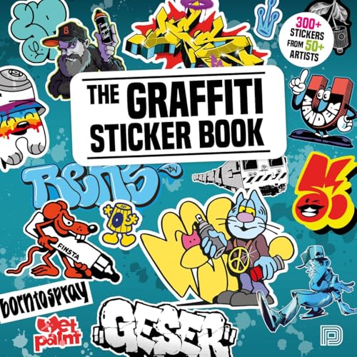 The Graffiti Sticker Book: 300+ Stickers from 50+ Artists - Paperback