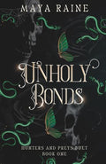 Unholy Bonds: Serial Killer Romance - Paperback