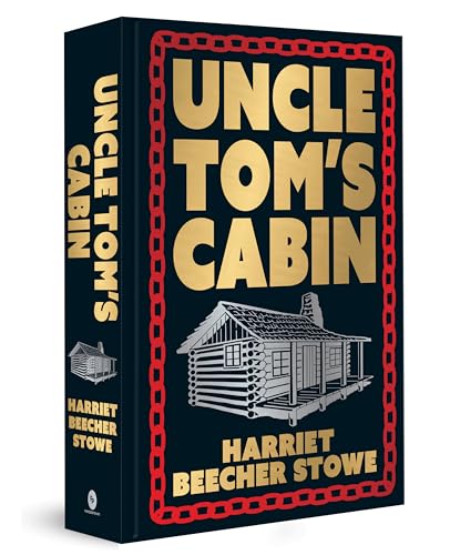 Uncle Tom's Cabin: Deluxe Hardbound Edition - Hardcover
