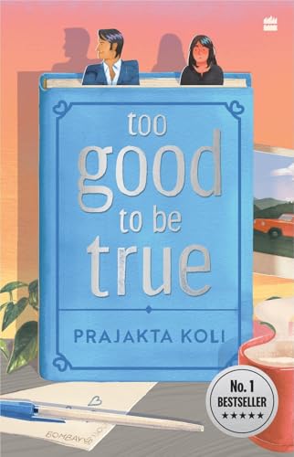 Too Good to Be True: A Funny, Smart Will-They-Won't-They Romance by Mostlysane - Paperback