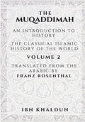 The Muqaddimah: An Introduction to History - Volume 2 - Paperback