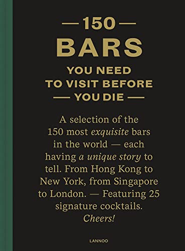 150 Bars You Need to Visit Before You Die - Hardcover