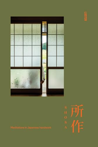 Shosa: Meditations in Japanese Handwork - Hardcover