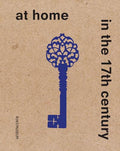 At Home in the 17th Century - Paperback