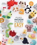 Mini Amigurumi Made Easy: 25 Quick & Easy Animal Crochet Patterns - Paperback