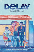 Delay: A Comics Anthology - Paperback