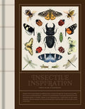 Insectile Inspiration: Insects in Art and Illustration - Hardcover