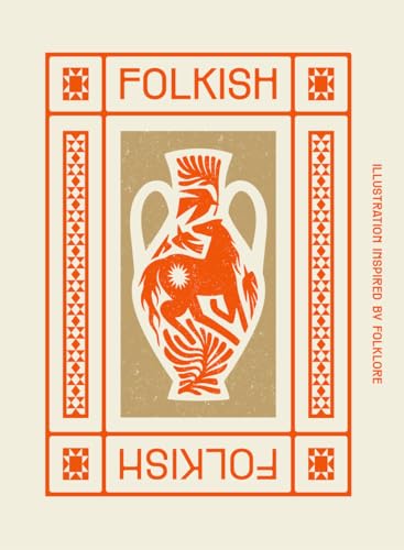 Folkish: Illustrations Inspired by Folklore - Hardcover