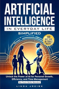 Artificial Intelligence in Everyday Life Simplified - Paperback