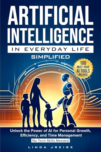 Artificial Intelligence in Everyday Life Simplified - Paperback