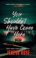 You Shouldn't Have Come Here - Hardcover