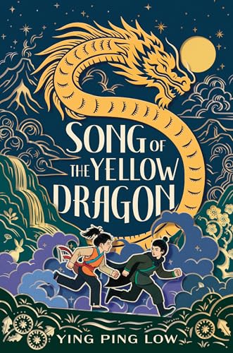 Song of the Yellow Dragon - Hardcover
