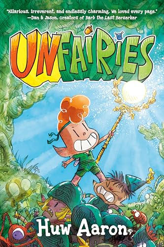 Unfairies: A Graphic Novel - Hardcover