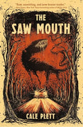 The Saw Mouth - Hardcover