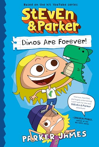 Steven and Parker: Dinos Are Forever! (a Graphic Novel) - Paperback