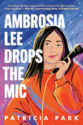Ambrosia Lee Drops the MIC - Hardcover