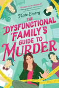 The Dysfunctional Family's Guide to Murder - Hardcover